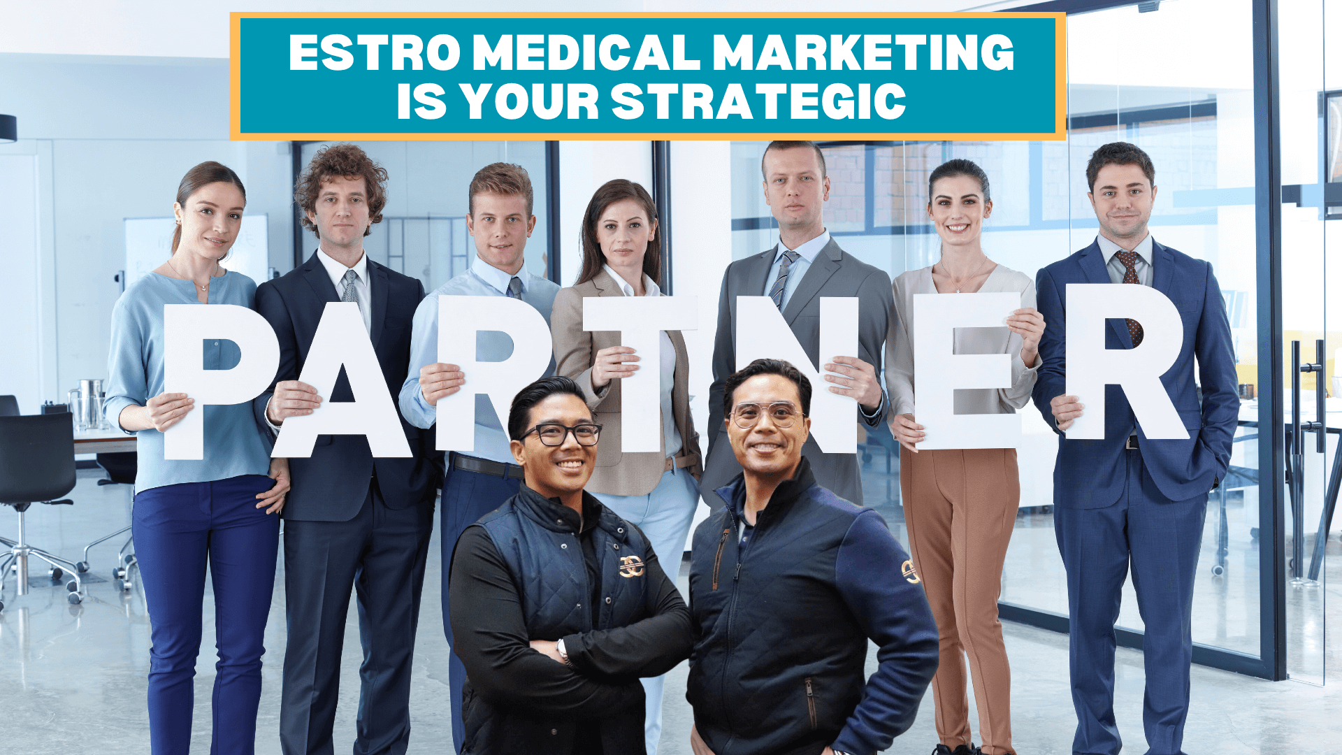 Estro Medical Marketing is your strategic partner